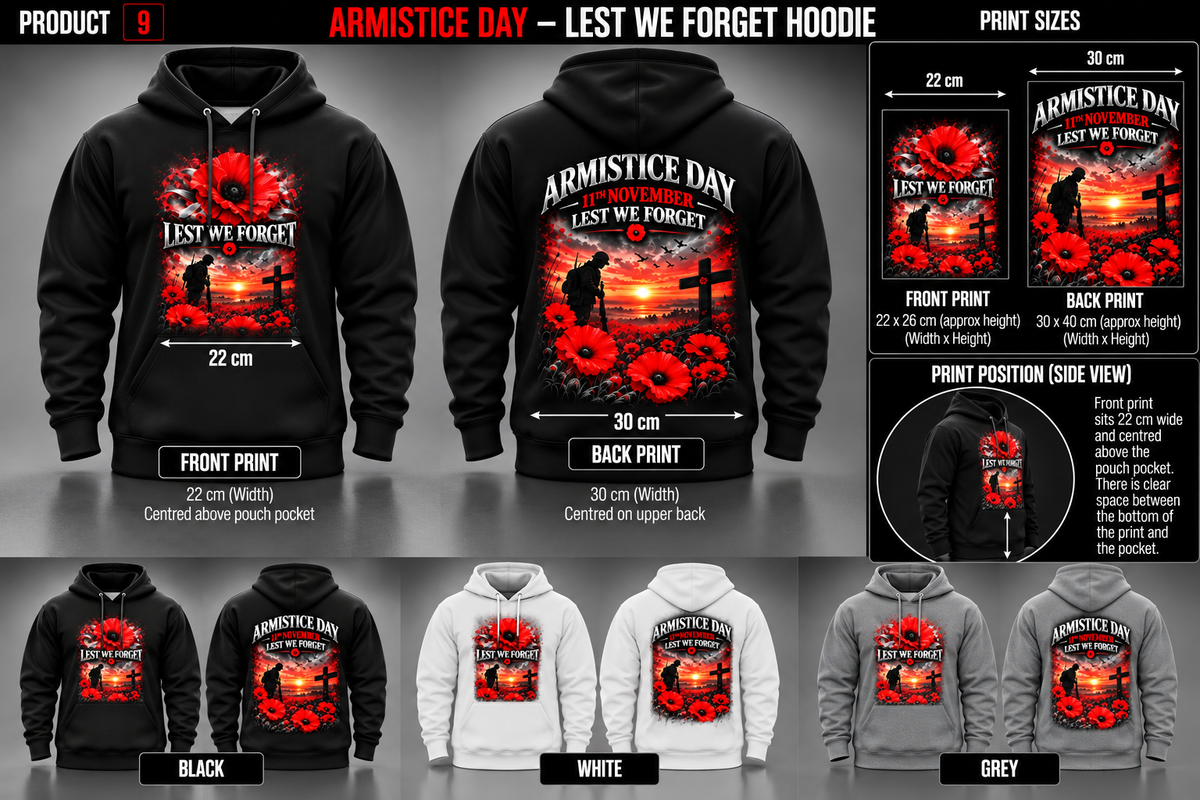 Armistice Day hoodie black white grey front and back mockup; 22 cm front 30 cm back approximate
