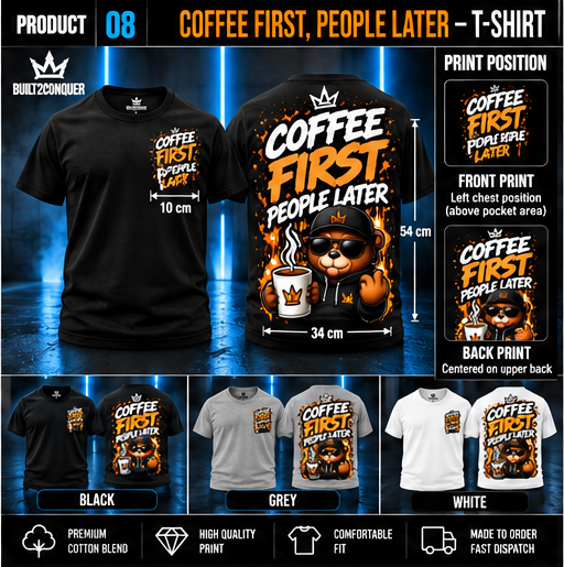 BUILT2CONQUER coffee-first T-shirt consistent black grey white front back layout