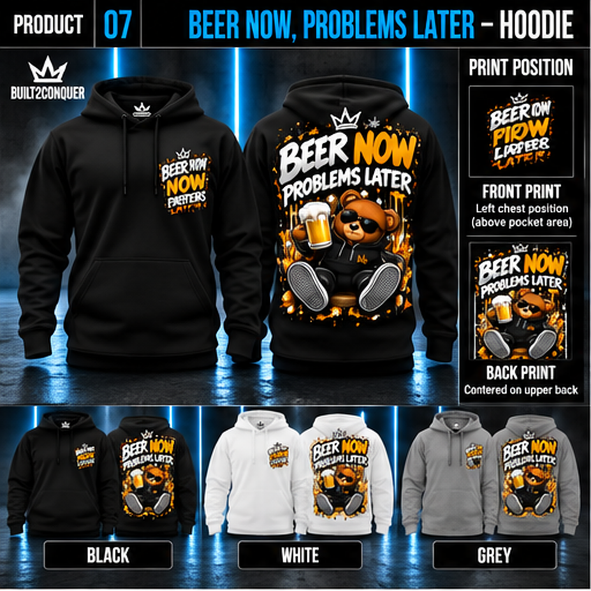 BUILT2CONQUER beer now hoodie front and back black white grey consistent product layout