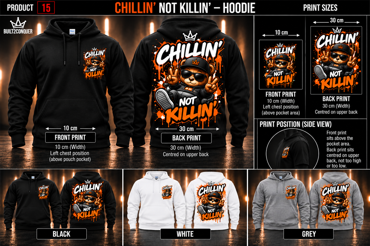 Chillin Not Killin hoodie front and back black white grey